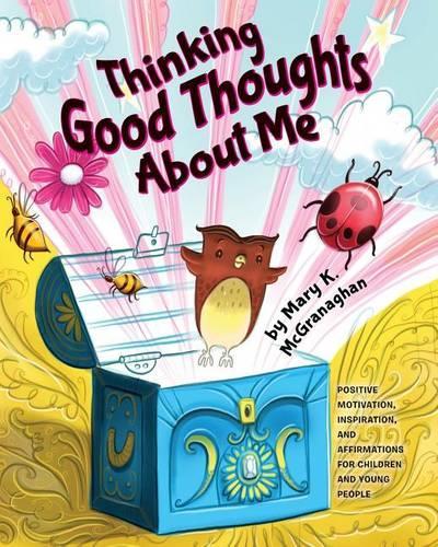 Thinking Good Thoughts About Me