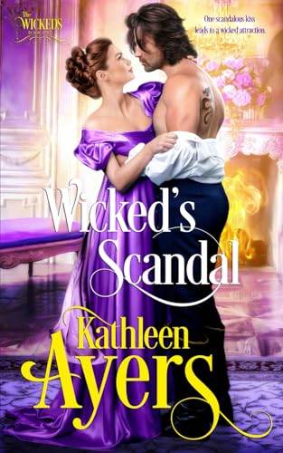 Wicked's Scandal: The Wicked's Book One
