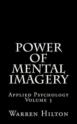 Power of Mental Imagery