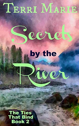 Secrets by the River