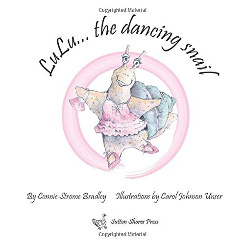 LuLu... the dancing snail: The Dancing Snail