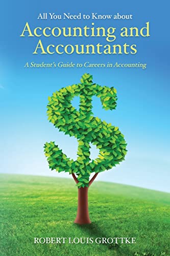 All You Need to Know about Accounting and Accountants