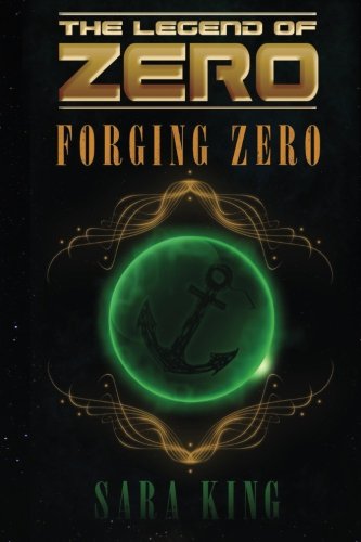 Forging Zero (The Legend of ZERO)