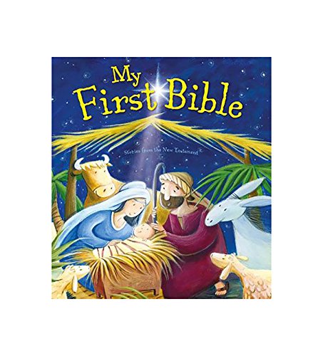 My First Bible - Stories from the New Testament [Hardcover]
