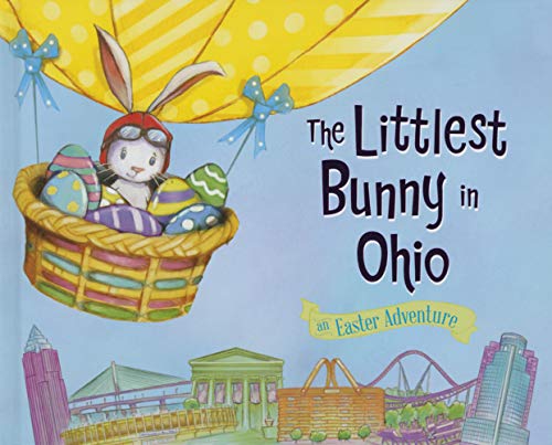 The Littlest Bunny in Ohio: An Easter Adventure