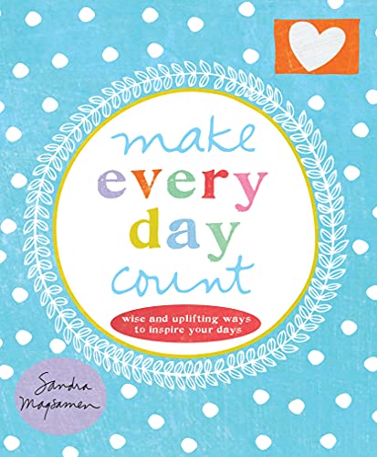 Make Every Day Count