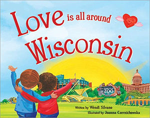 Love Is All Around Wisconsin