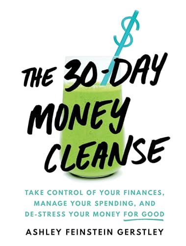 The The 30-Day Money Cleanse