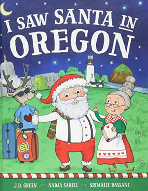 I Saw Santa in Oregon