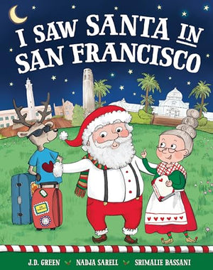 I Saw Santa in San Francisco