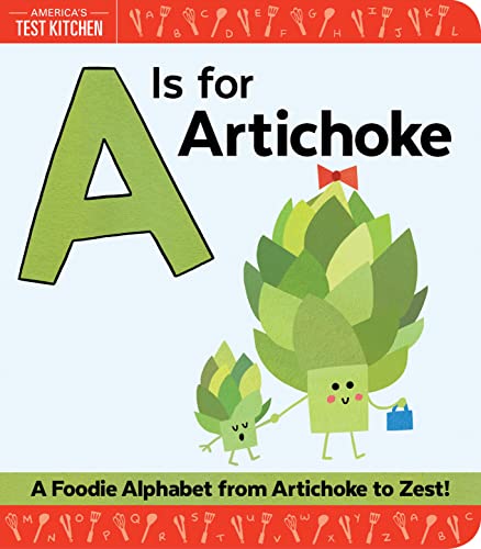 A A Is for Artichoke