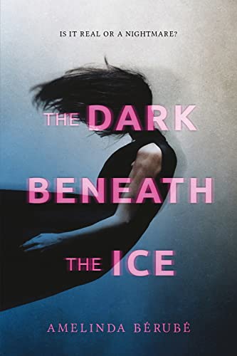 The The Dark Beneath the Ice