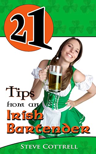 21 Tips From An Irish Bartender