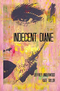 Indecent Diane 