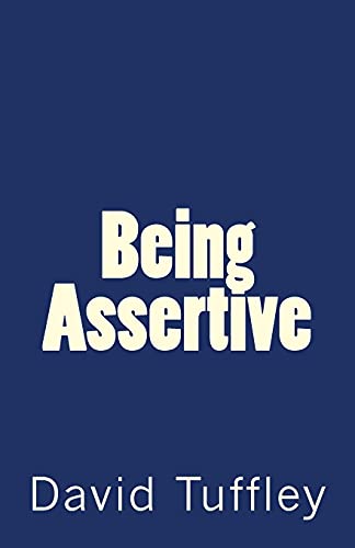 Being Assertive