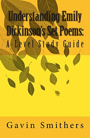 Understanding Emily Dickinson's Set Poems