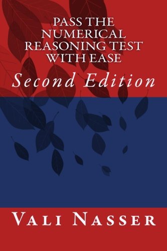 Pass The Numerical Reasoning Test With Ease: Second Edition
