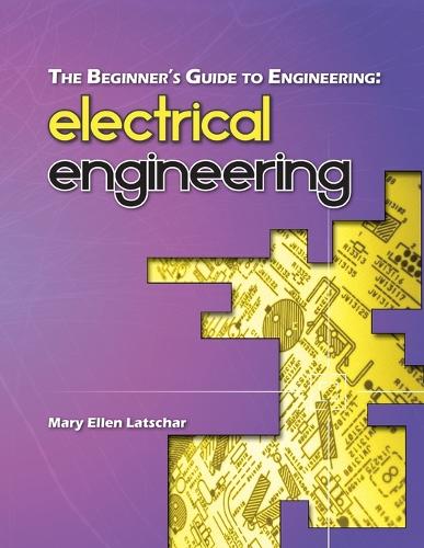 The Beginner's Guide to Engineering