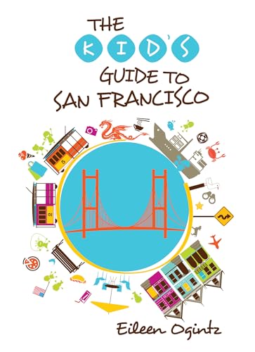 Kid's Guide to San Francisco