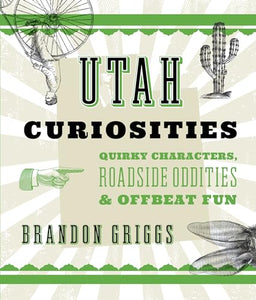 Utah Curiosities 
