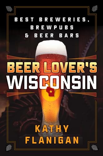 Beer Lover's Wisconsin