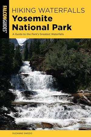 Hiking Waterfalls Yosemite National Park