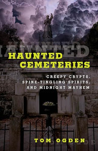 Haunted Cemeteries 