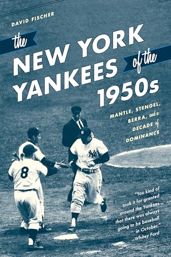 The New York Yankees of the 1950s