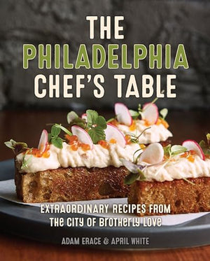 The New Philadelphia Chef's Table