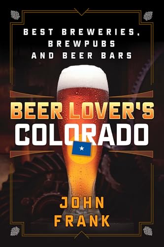 Beer Lover's Colorado