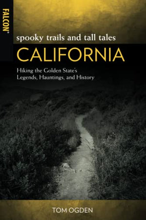 Spooky Trails and Tall Tales California