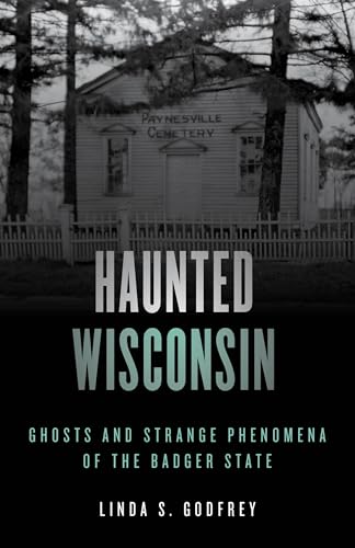 Haunted Wisconsin
