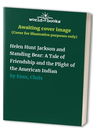 Helen Hunt Jackson and Standing Bear