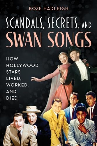 Scandals, Secrets and Swansongs
