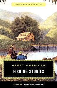 Great American Fishing Stories 