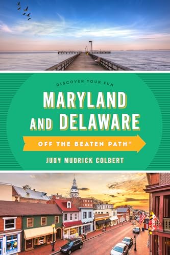 Maryland and Delaware Off the Beaten Path (R)