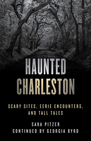 Haunted Charleston