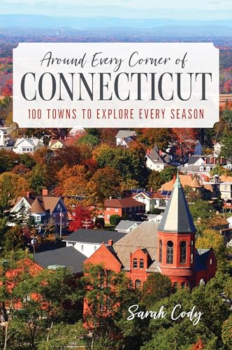 Around Every Corner of Connecticut