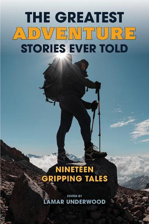 The Greatest Adventure Stories Ever Told