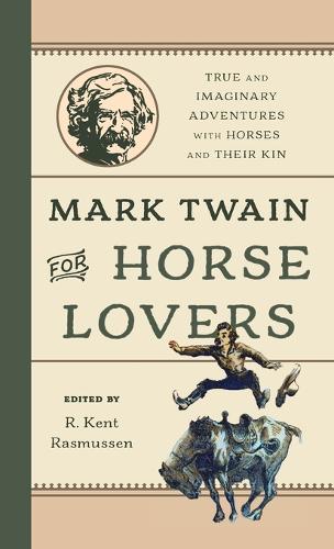 Mark Twain for Horse Lovers