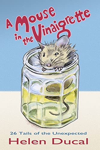 A Mouse in the Vinaigrette.