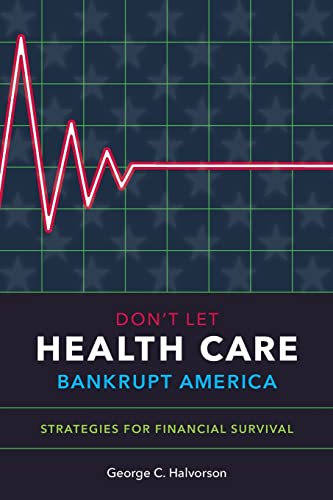 Don't Let Health Care Bankrupt America