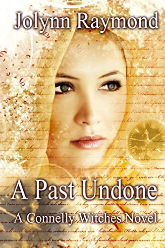The Connelly Witches... A Past Undone