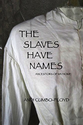 The Slaves Have Names