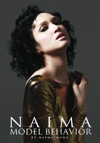 Naima Mora MODEL BEHAVIOR