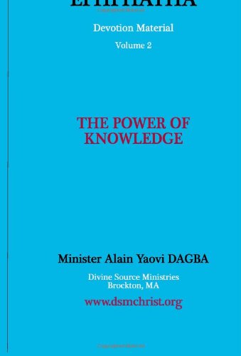 Ephphatha: The Power of Knowledge (Part 2): The Power of Knowledge