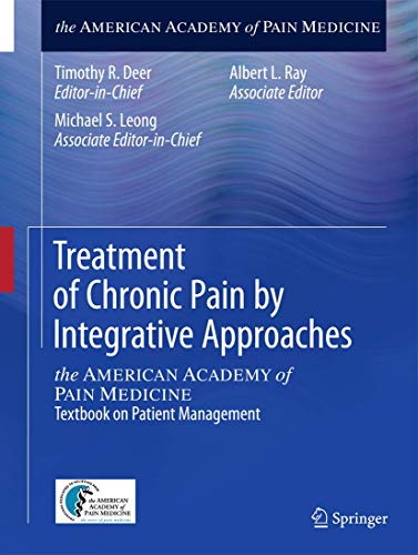 Treatment of Chronic Pain by Integrative Approaches