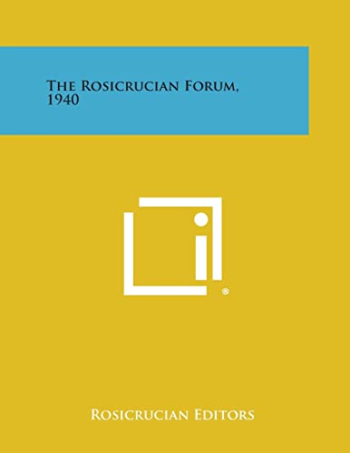 The Rosicrucian Forum, 1940