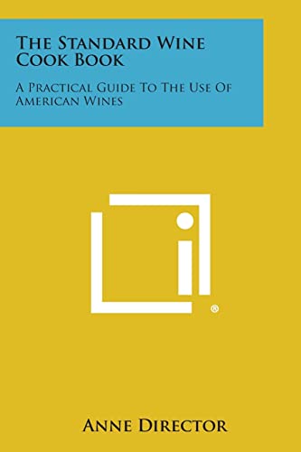 The Standard Wine Cook Book