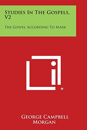 Studies in the Gospels, V2